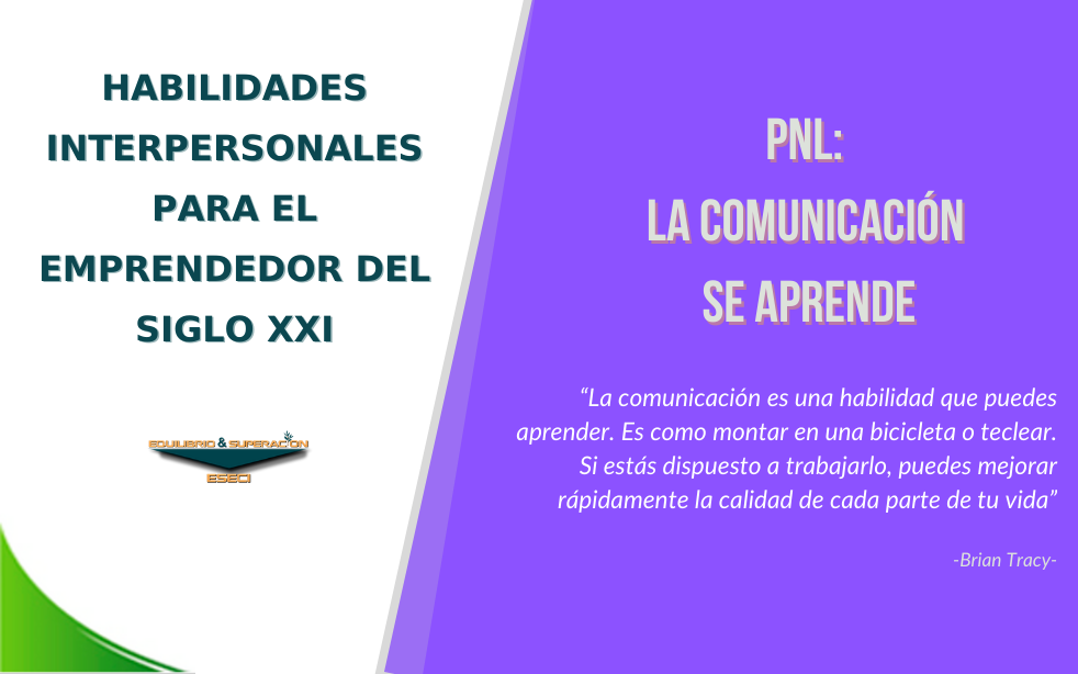 PNL: La Comunicación se Aprende
