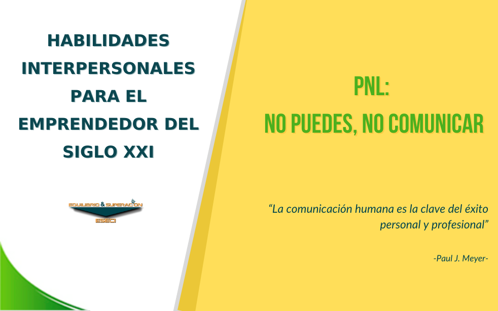 PNL: No Puedes, No Comunicar