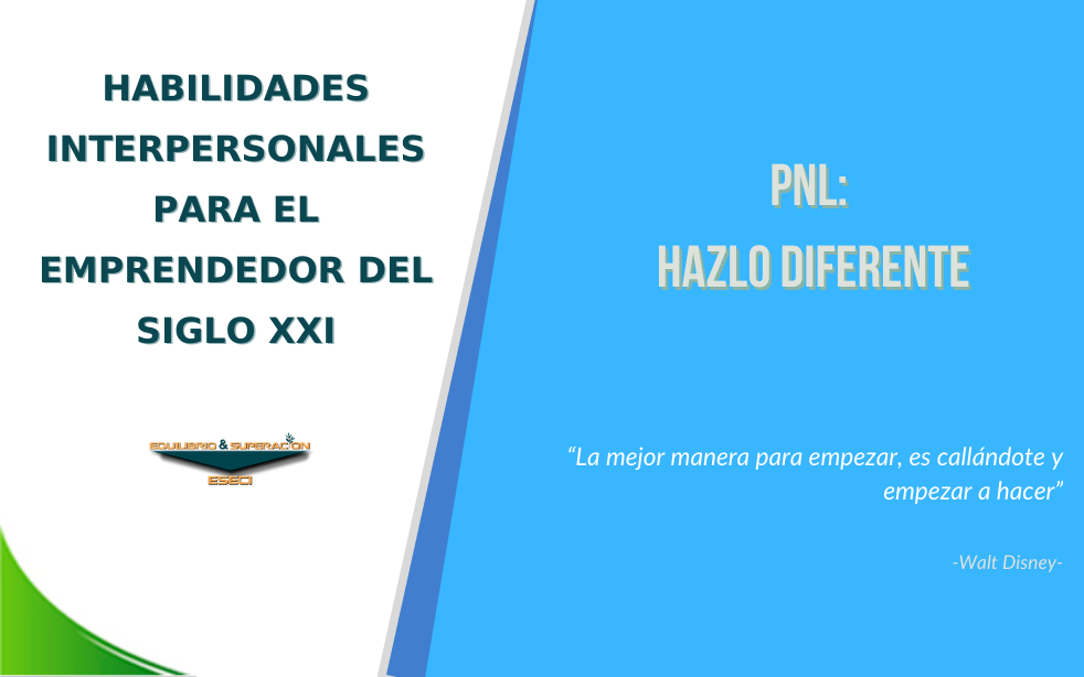 PNL: Hazlo Diferente