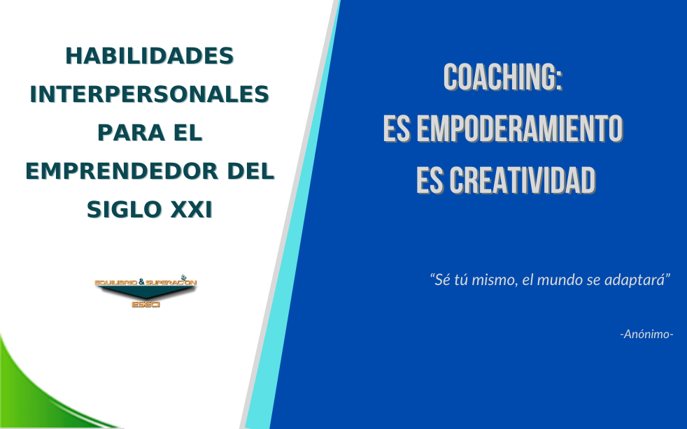 Coaching: Es empoderamiento – es creatividad
