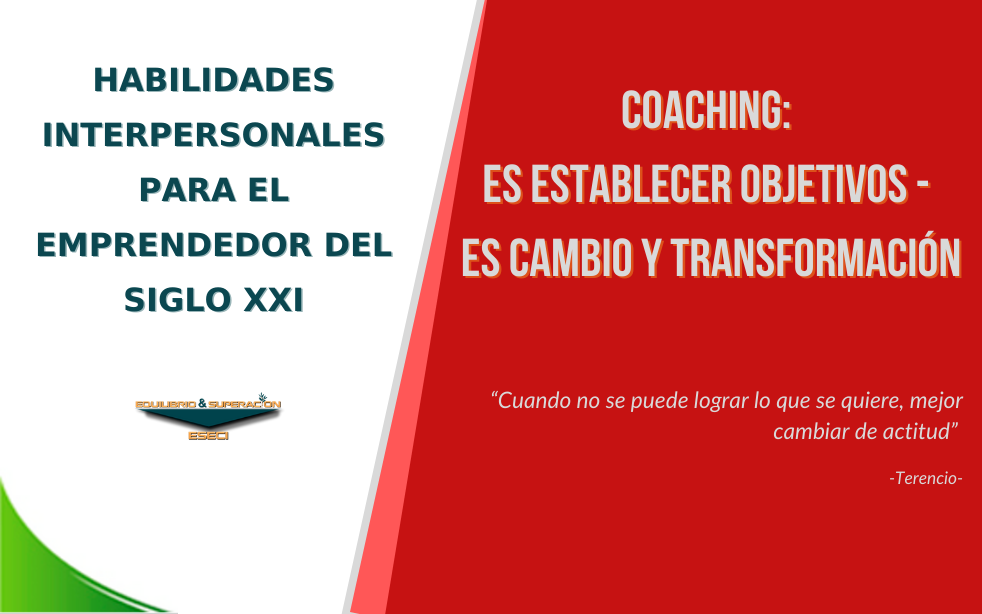 Coaching: Es establecer objetivos es cambio y transformación