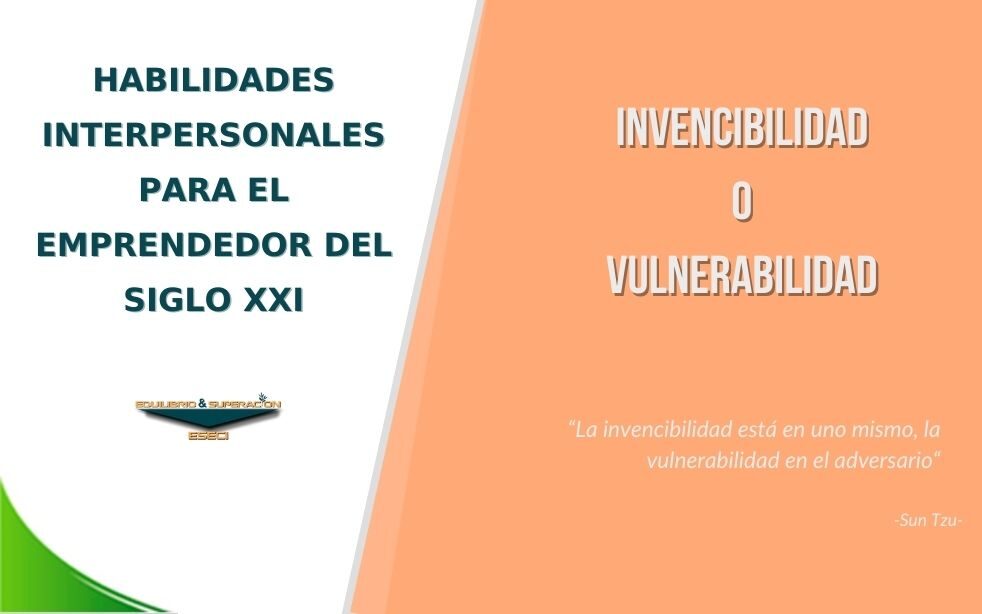Invencibilidad o Vulnerabilidad