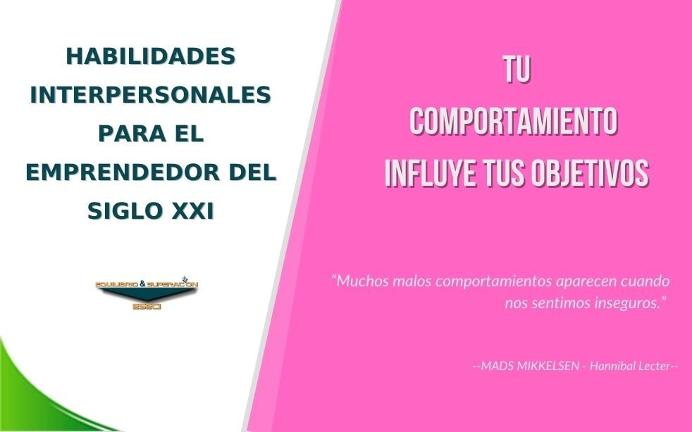 Tu Comportamiento influye tus Objetivos