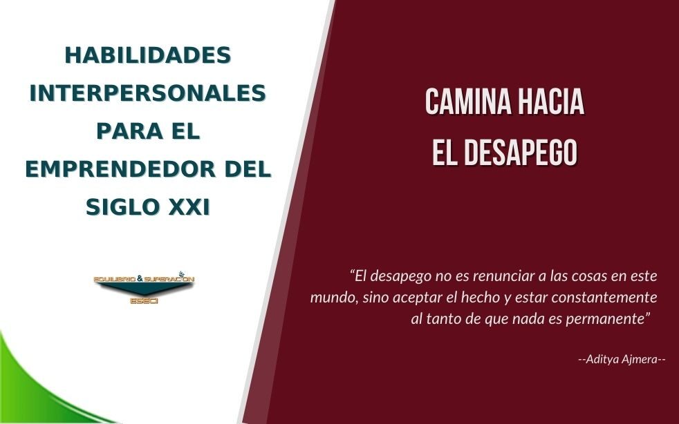 Camina hacia el desapego