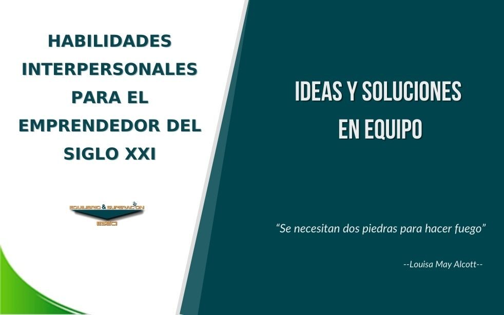 Ideas y Soluciones en equipo