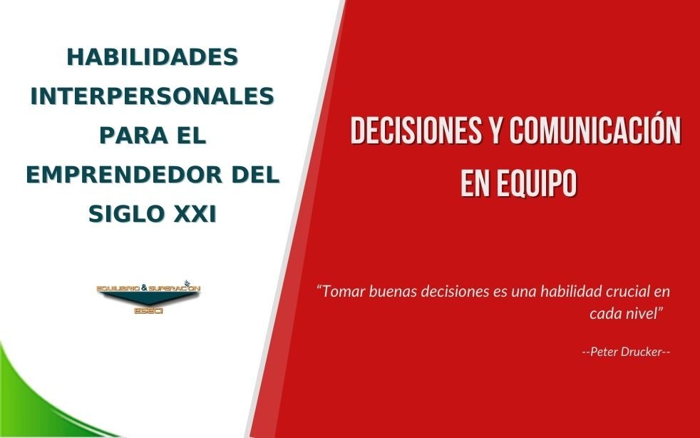Decisiones y Comunicación en equipo