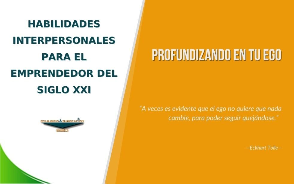 Profundizando en tu Ego