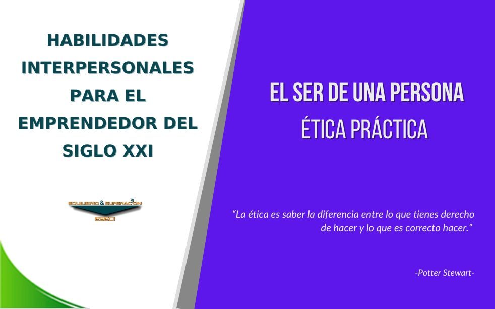 El Ser de la Persona: Ética Práctica