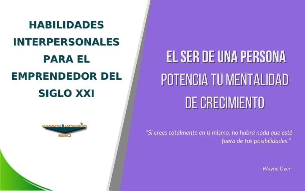 El Ser de la Persona: Potencia tu Mentalidad de Crecimiento II