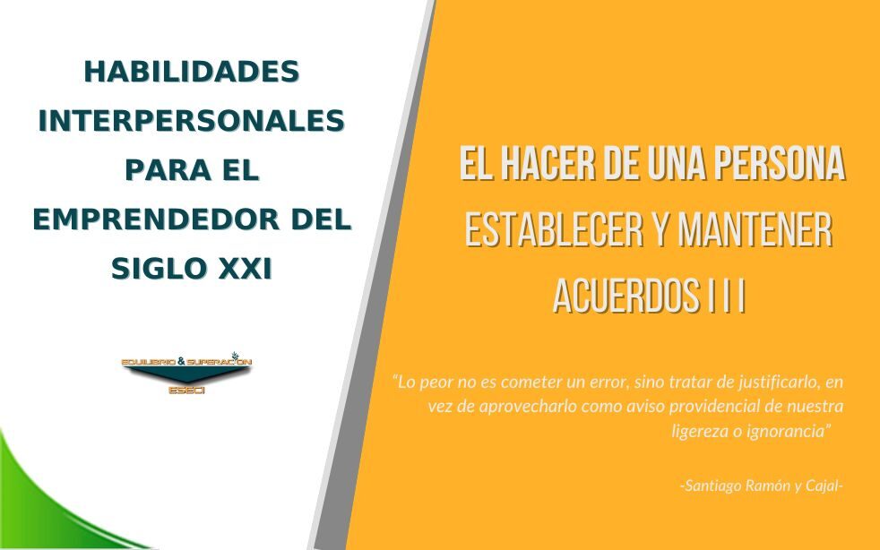 El Hacer de la Persona: Establecer y Mantener Acuerdos III